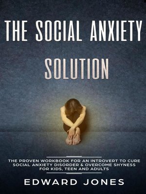 cover image of The Social Anxiety Solution